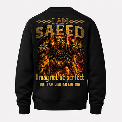SAEED MP88-F2-168–Personalized Bold Quote Apparel “I Am NAME I May Not Be Perfect But I Am Limited Edition