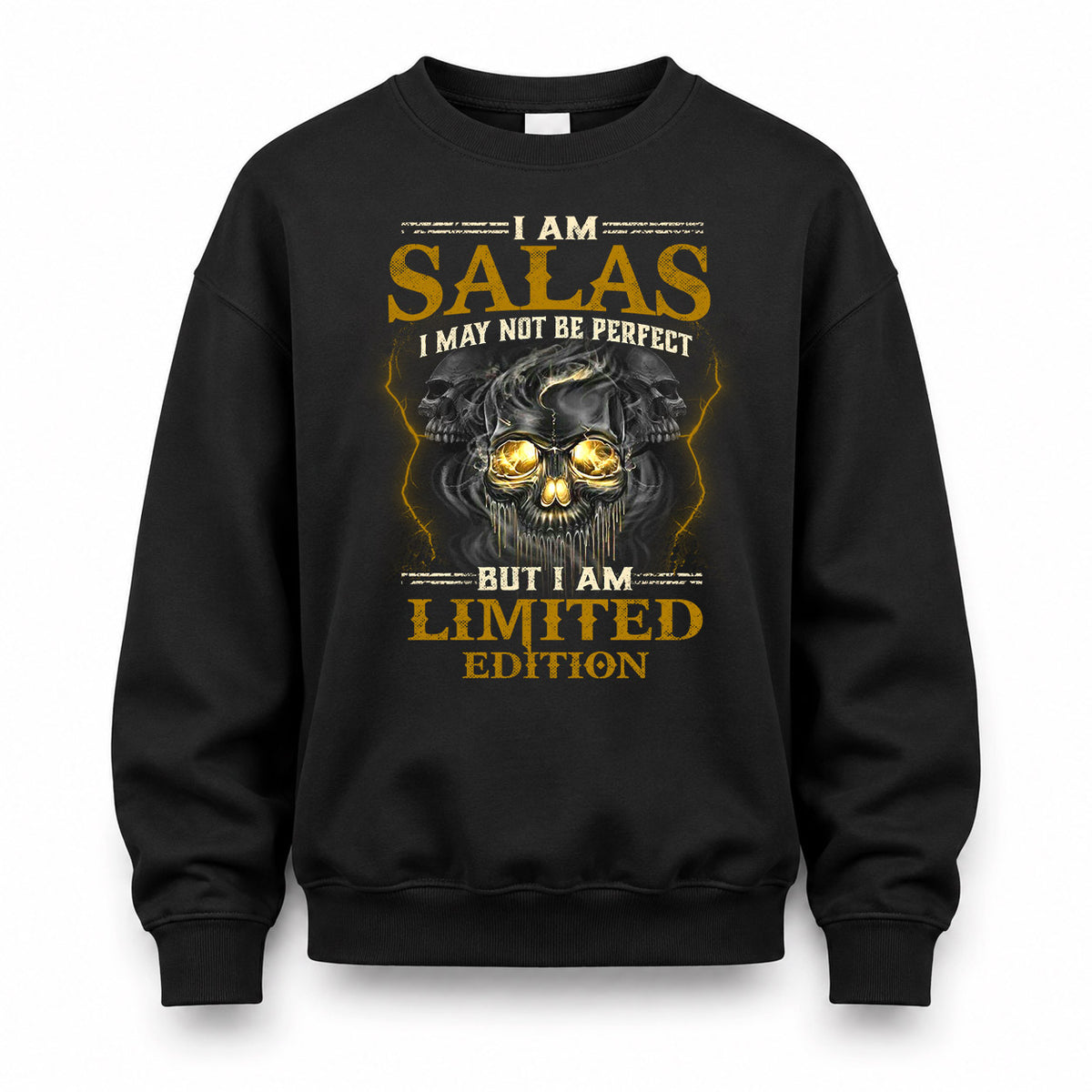 SALAS LM66-K04-125 - NAME I May Not Be Perfect But I Am Limited Edition