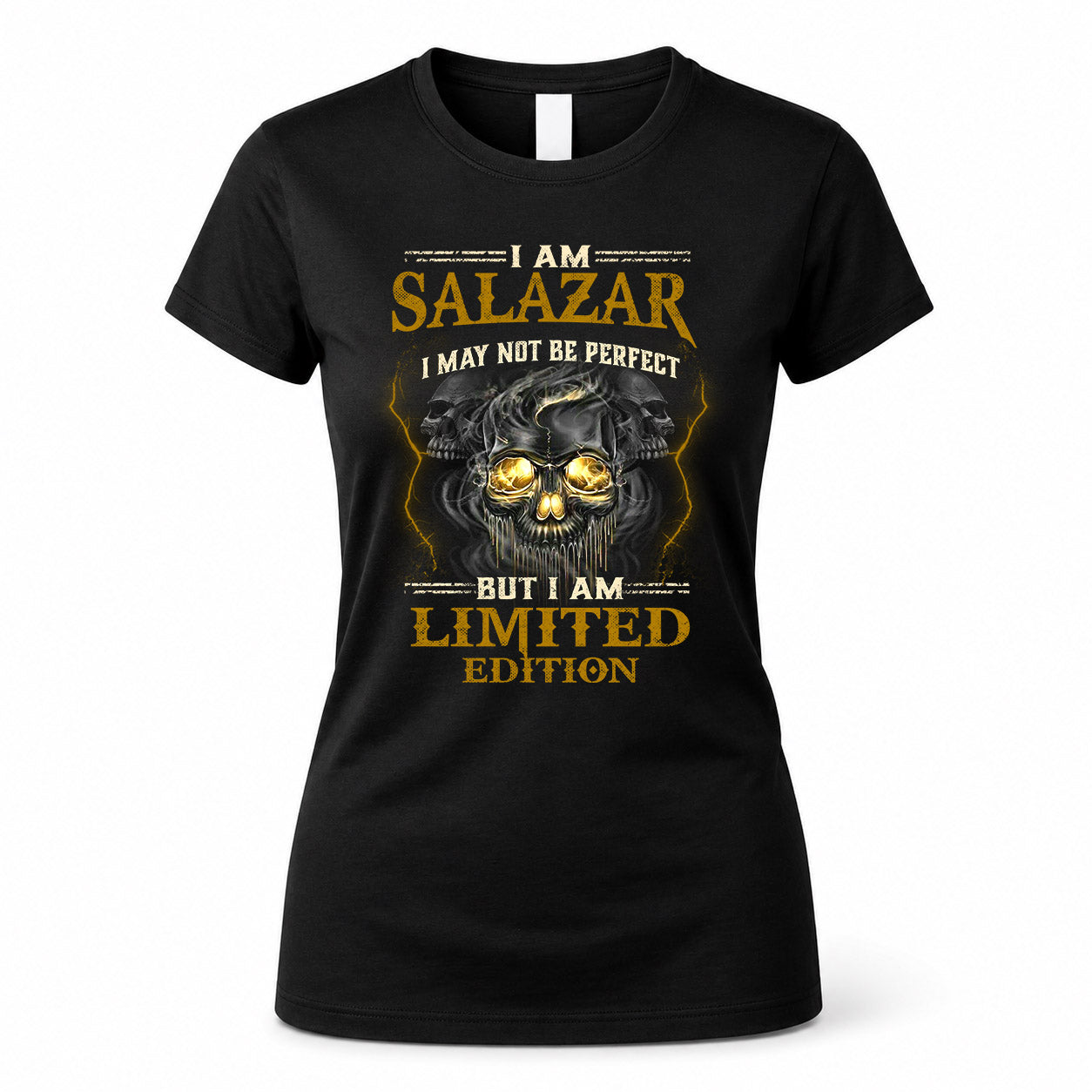 SALAZAR LM66-K04-125 - NAME NAME I May Not Be Perfect But I Am Limited Edition
