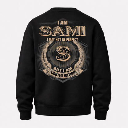 SAMI PH55-T25-Personalized Name Quote Apparel “I Am NAME May Not Be Perfect But I Am Limited Edition”