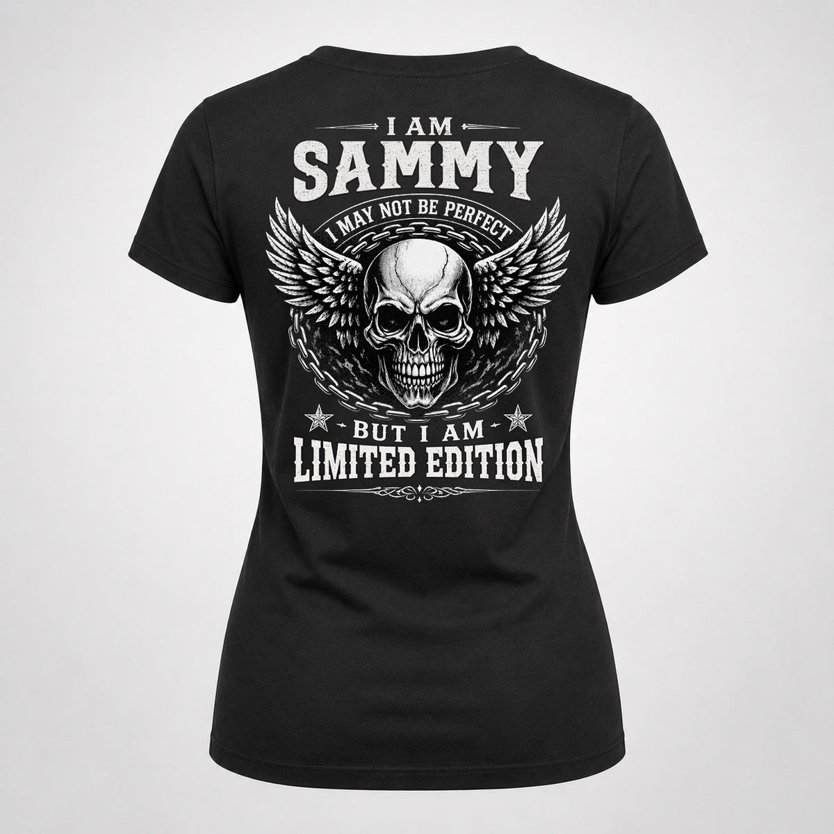 SAMMY P01-K24-229 – Personalized Skull Graphic Apparel “I Am NAME I May Not Be Perfect But I Am Limited Edition”