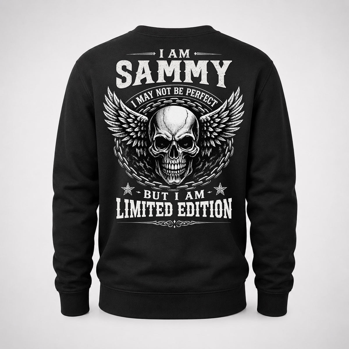 SAMMY P01-K24-229 – Personalized Skull Graphic Apparel “I Am NAME I May Not Be Perfect But I Am Limited Edition”