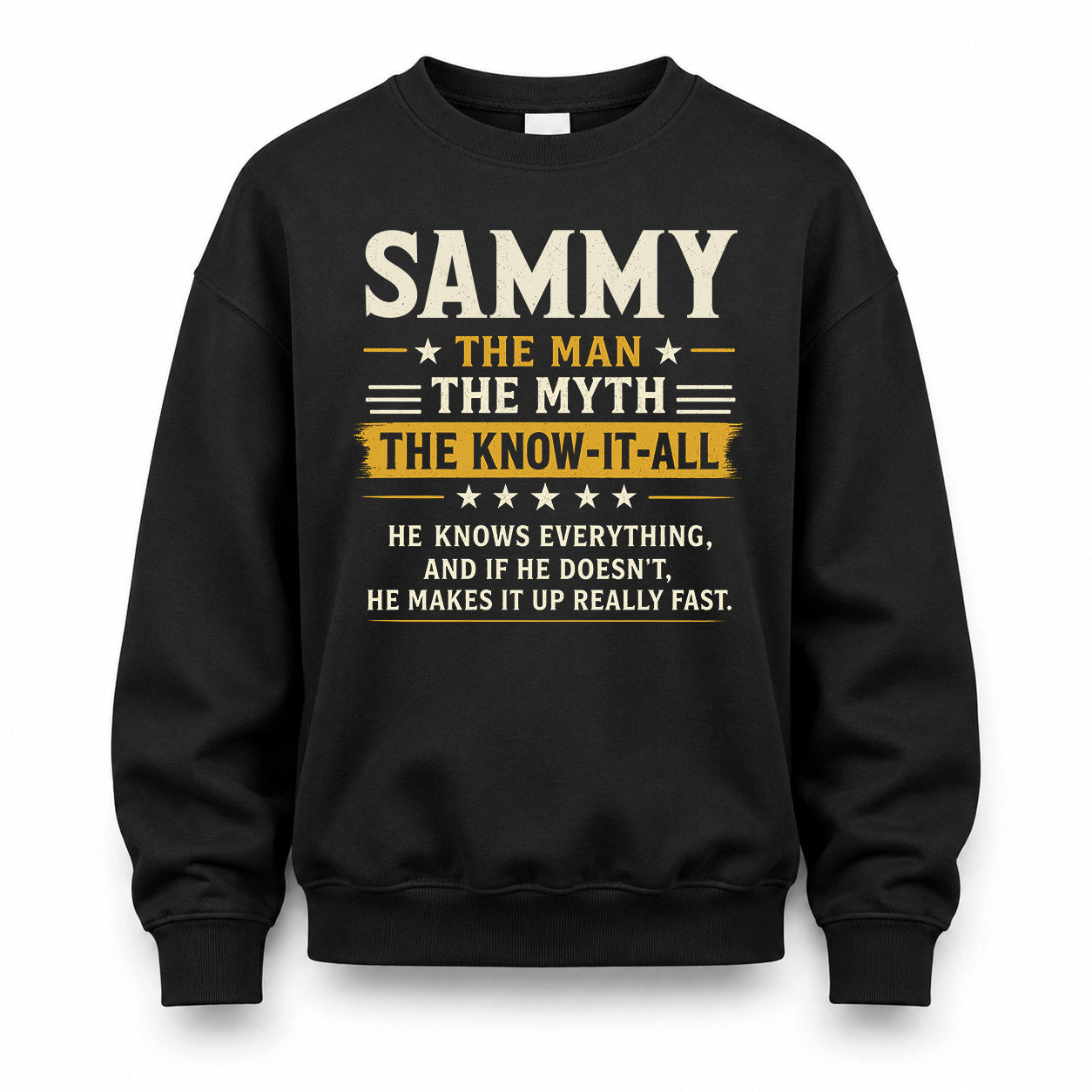 SAMMY TM90-K04-125 - NAME Legendary Know-It-All Personalized Funny Shirt
