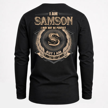SAMSON PH55-T25-Personalized Name Quote Apparel “I Am NAME May Not Be Perfect But I Am Limited Edition”