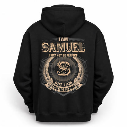 SAMUEL PH55-T25-Personalized Name Quote Apparel “I Am NAME May Not Be Perfect But I Am Limited Edition”