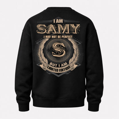 SAMY PH55-T25-Personalized Name Quote Apparel “I Am NAME May Not Be Perfect But I Am Limited Edition”