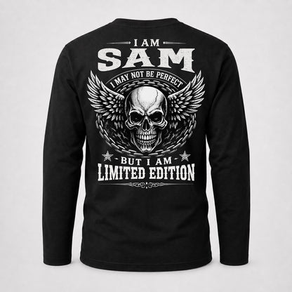 SAM P01-K24-229 – Personalized Skull Graphic Apparel “I Am NAME I May Not Be Perfect But I Am Limited Edition”