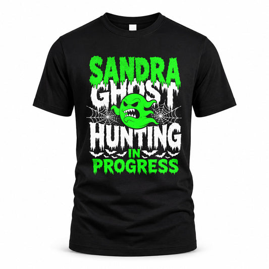 SANDRA HW22-K06-109 - NAME Ghost Hunting In Progress Personalized Halloween Shirt