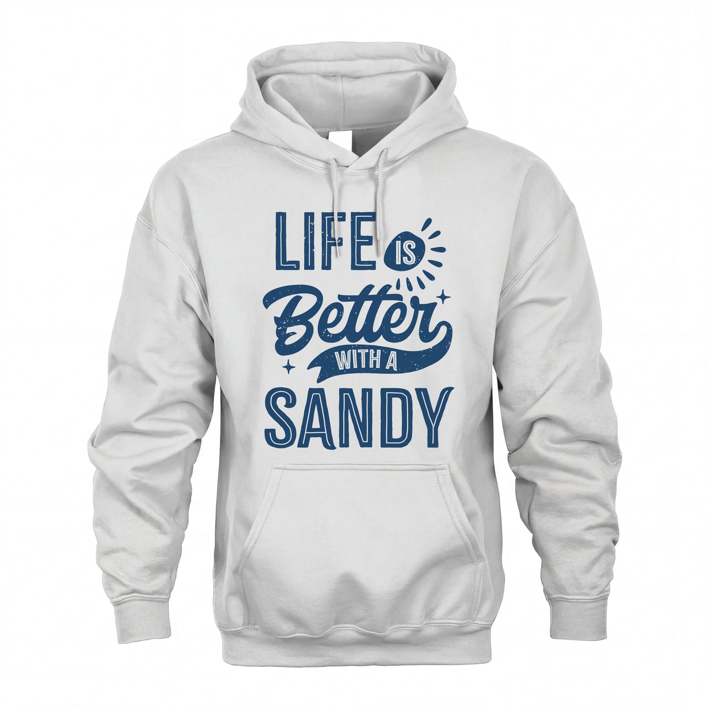 SANDY HH88-K2–Personalized Name Quote T-Shirt Life Is Better With Unisex Gift