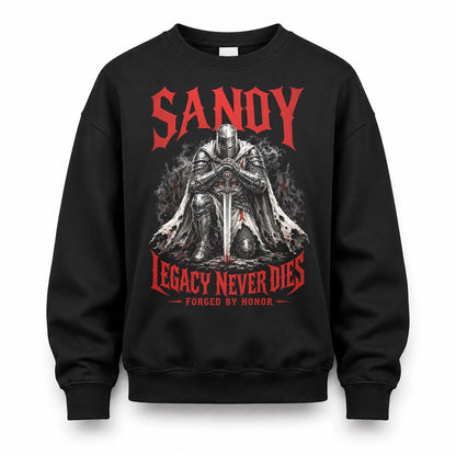 SANDY HS90-K04-109 - NAME Legacy Never Dies Forged By Honor Personalized Knight