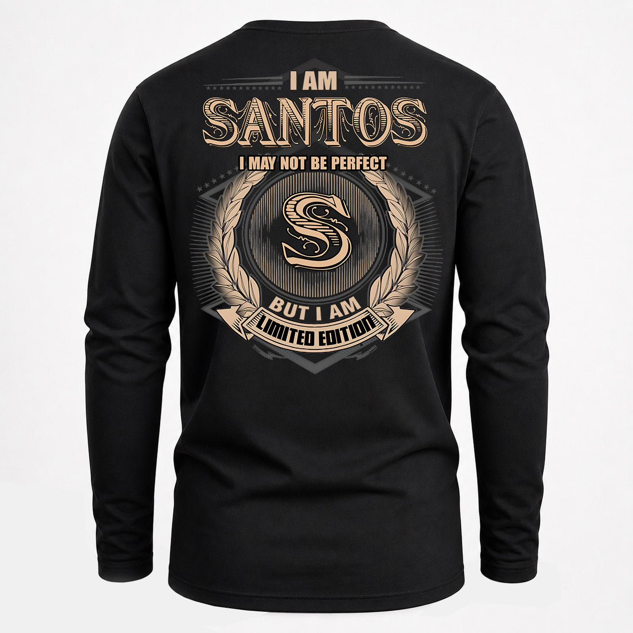 SANTOS PH55-T25-Personalized Name Quote Apparel “I Am NAME May Not Be Perfect But I Am Limited Edition”