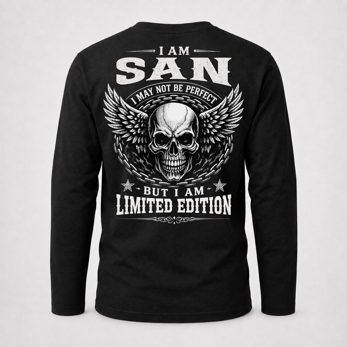 SAN P01-K24-229 – Personalized Skull Graphic Apparel “I Am NAME I May Not Be Perfect But I Am Limited Edition”