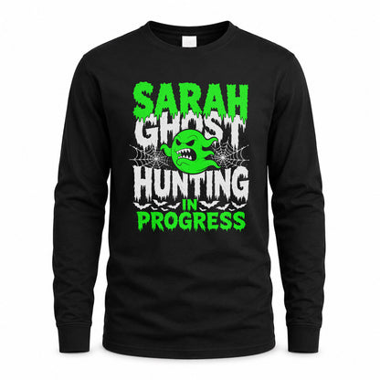 SARAH HW22-K06-109 - NAME Ghost Hunting In Progress Personalized Halloween Shirt