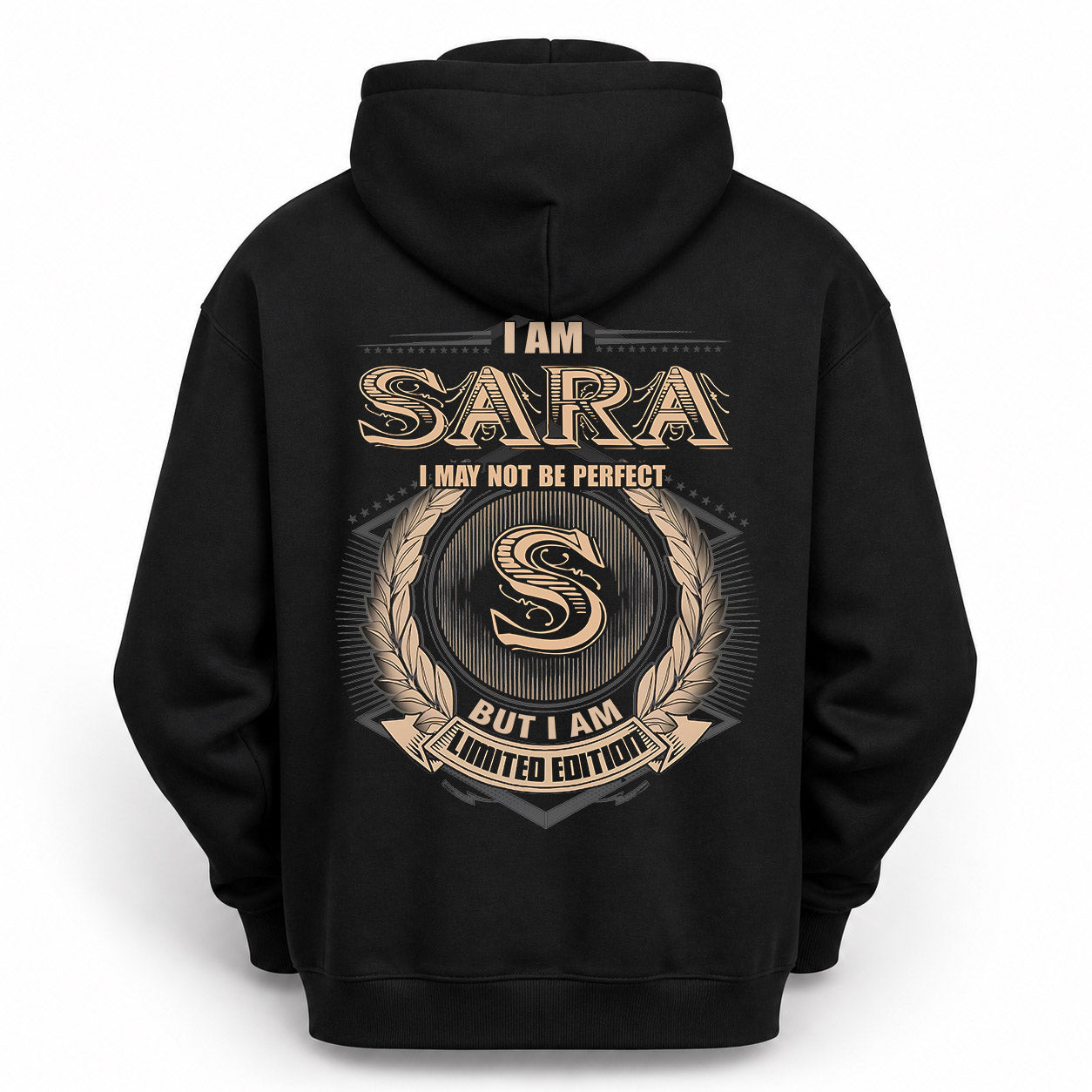 SARA PH55-T25-Personalized Name Quote Apparel “I Am NAME May Not Be Perfect But I Am Limited Edition”