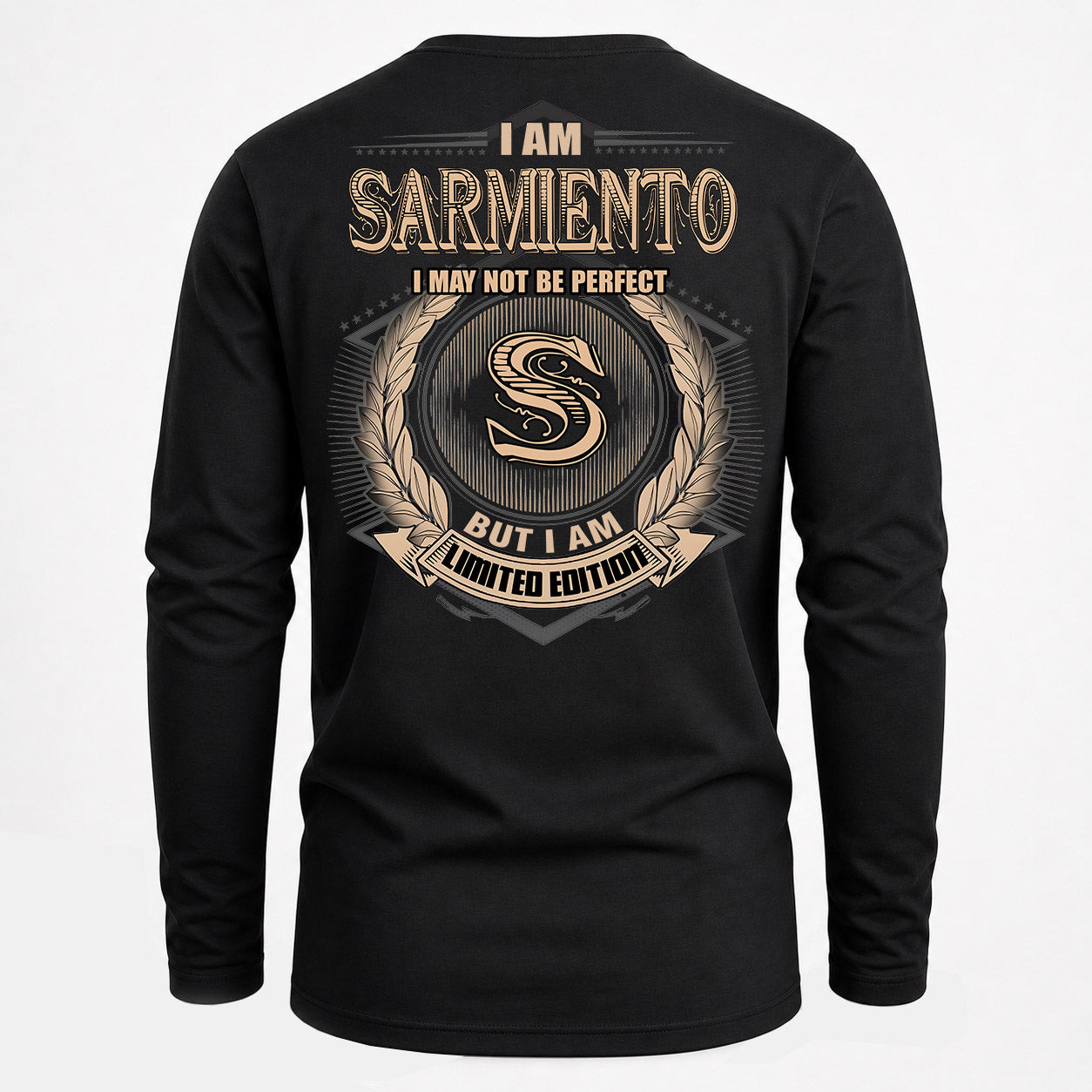 SARMIENTO PH55-T25-Personalized Name Quote Apparel “I Am NAME May Not Be Perfect But I Am Limited Edition”