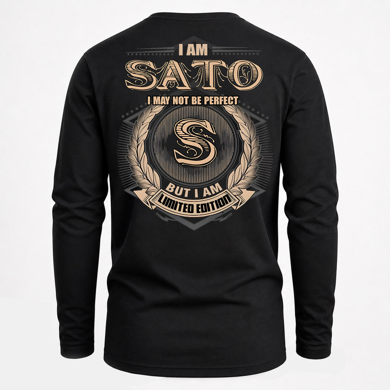SATO PH55-T25-Personalized Name Quote Apparel “I Am NAME May Not Be Perfect But I Am Limited Edition”