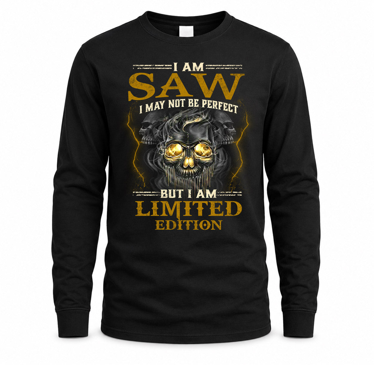 SAW LM66-K04-125 - NAME NAME I May Not Be Perfect But I Am Limited Edition