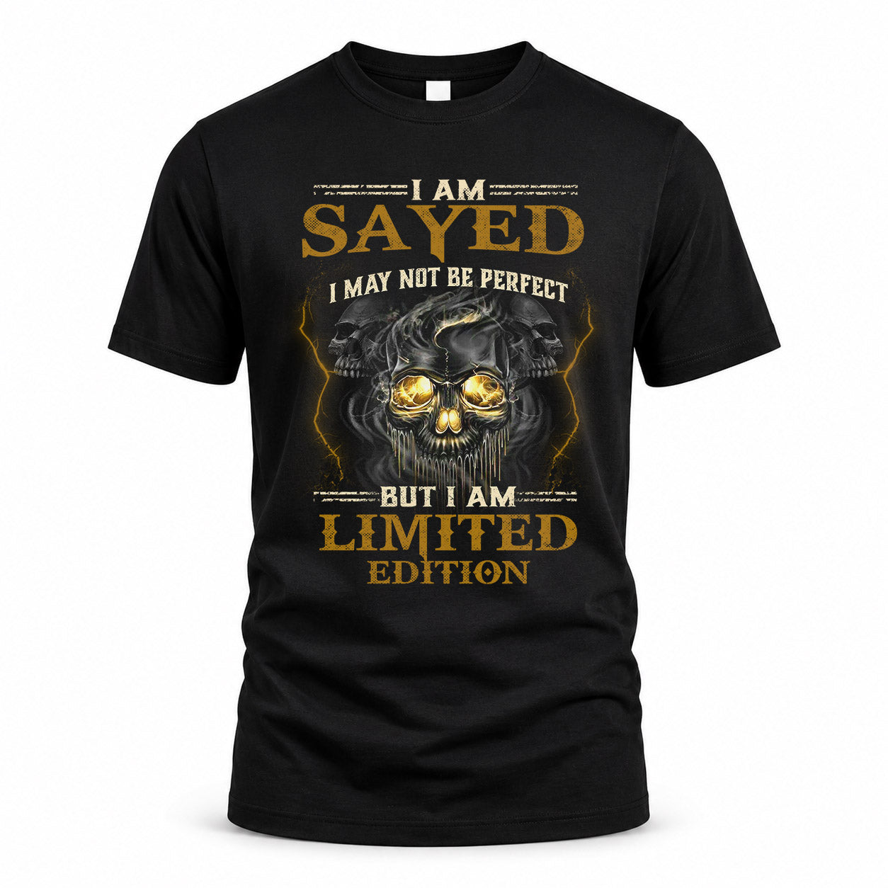SAYED LM66-K04-125 - NAME NAME I May Not Be Perfect But I Am Limited Edition