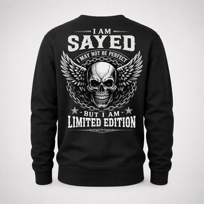 SAYED P01-K24-229 – Personalized Skull Graphic Apparel “I Am NAME I May Not Be Perfect But I Am Limited Edition”