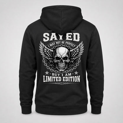 SAYED P01-K24-229 – Personalized Skull Graphic Apparel “I Am NAME I May Not Be Perfect But I Am Limited Edition”