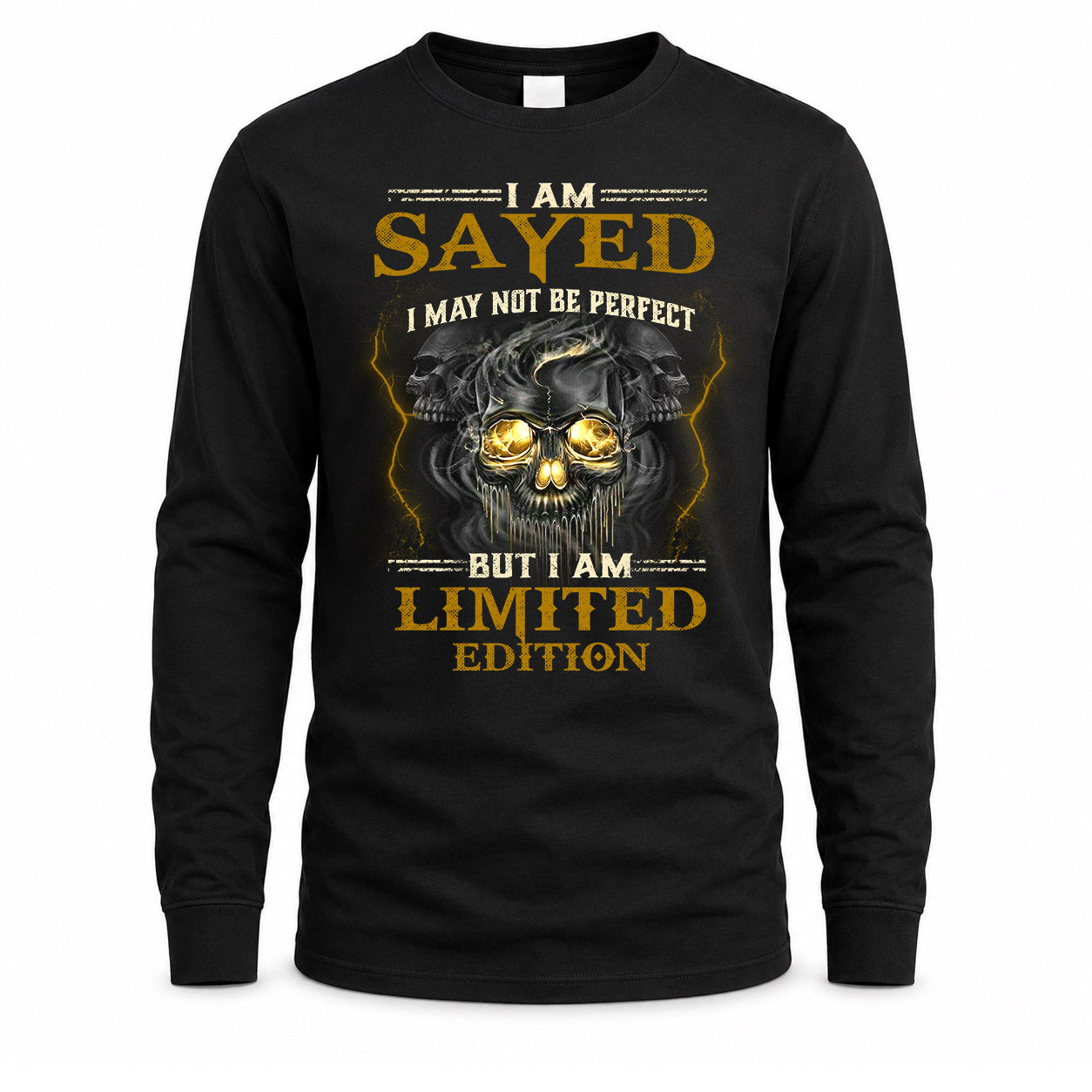 SAYED LM66-K04-125 - NAME NAME I May Not Be Perfect But I Am Limited Edition