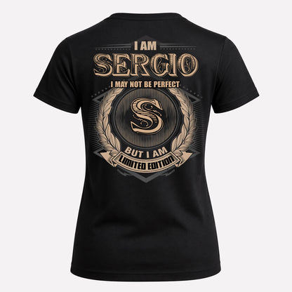 SERGIO PH55-T25-Personalized Name Quote Apparel “I Am NAME May Not Be Perfect But I Am Limited Edition”