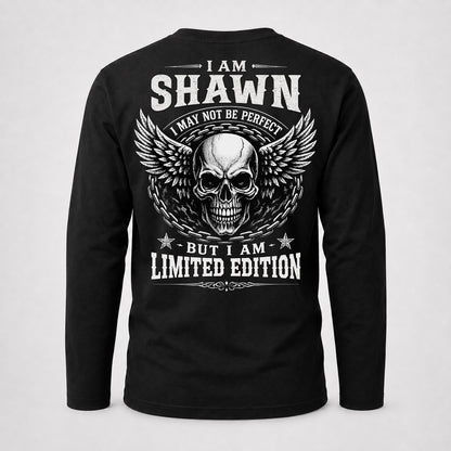 SHAWN P01-K24-229 – Personalized Skull Graphic Apparel “I Am NAME I May Not Be Perfect But I Am Limited Edition”