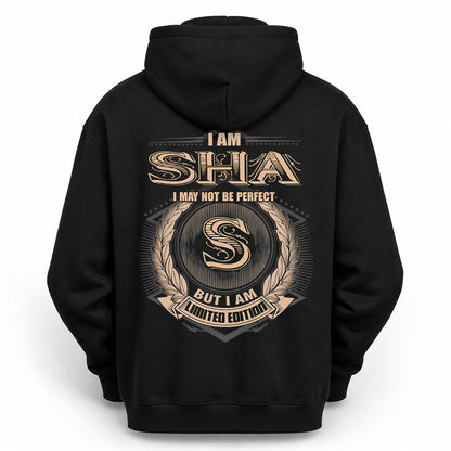 SHA PH55-T25-Personalized Name Quote Apparel “I Am NAME May Not Be Perfect But I Am Limited Edition”