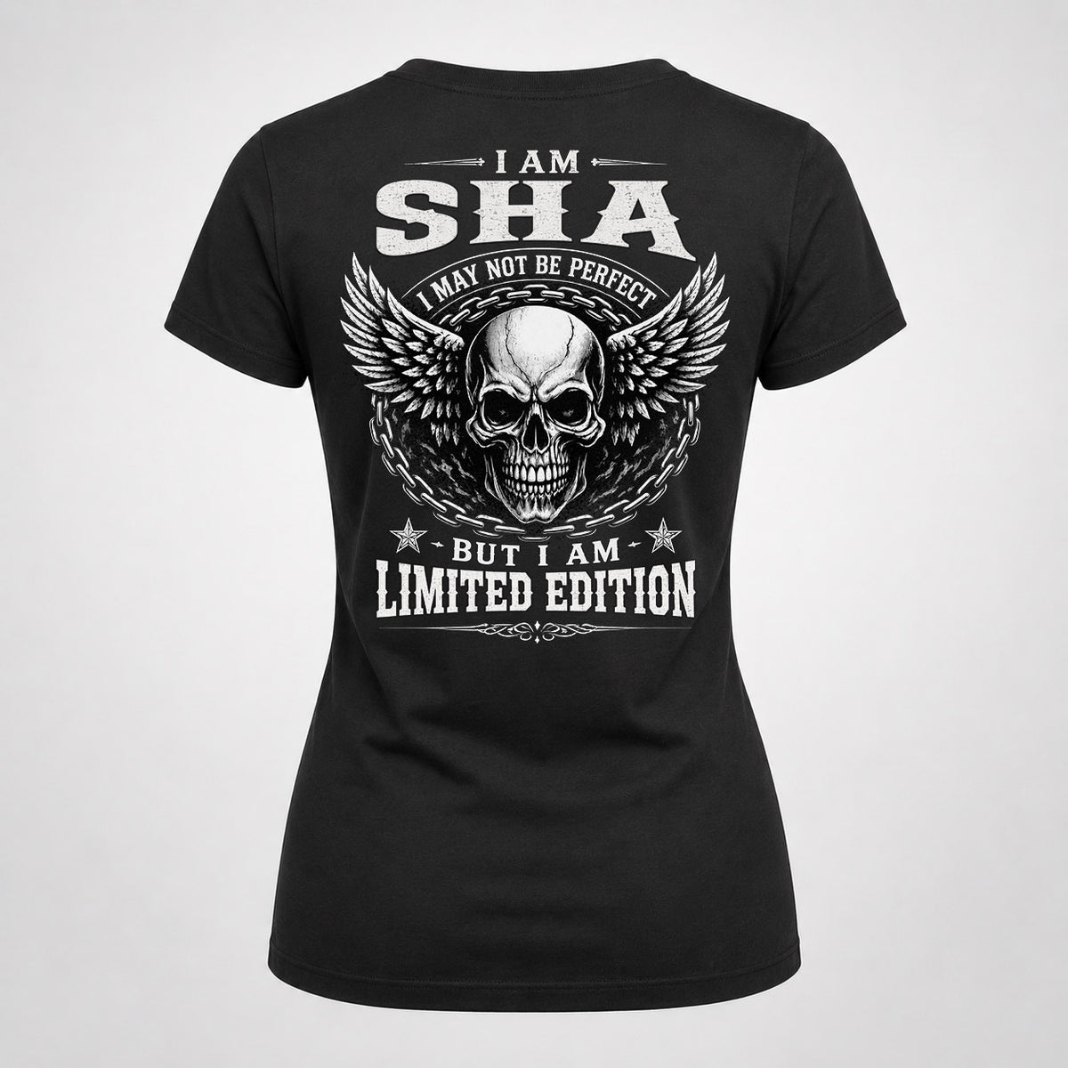 SHA P01-K24-229 – Personalized Skull Graphic Apparel “I Am NAME I May Not Be Perfect But I Am Limited Edition”