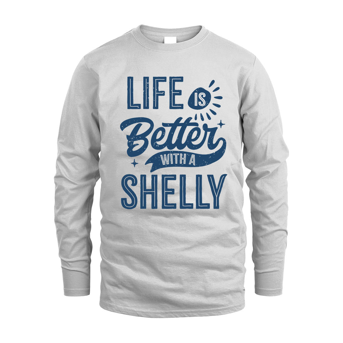SHELLY HH88-K2–Personalized Name Quote T-Shirt Life Is Better With Unisex Gift