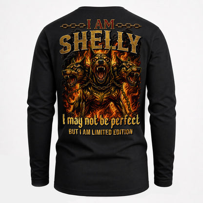 SHELLY MP88-F2-168–Personalized Bold Quote Apparel “I Am NAME I May Not Be Perfect But I Am Limited Edition
