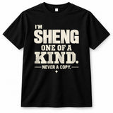 SHENG P6-K4-228 Personalized Funny Quote Apparel “I’m NAME – One of a Kind, Never a Copy”
