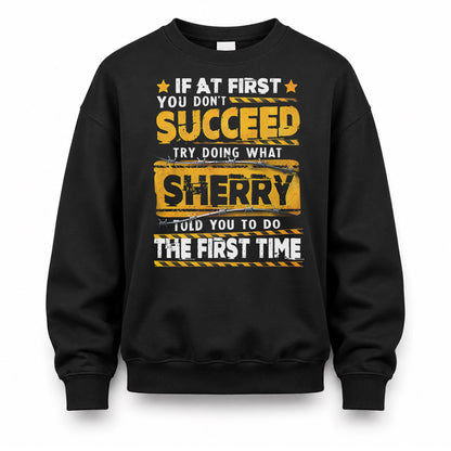 SHERRY TP22-K11-109 - Personalized Funny Quote Apparel “If At First You Don’t Succeed, Try Doing What WANG Told You To Do The First Time”