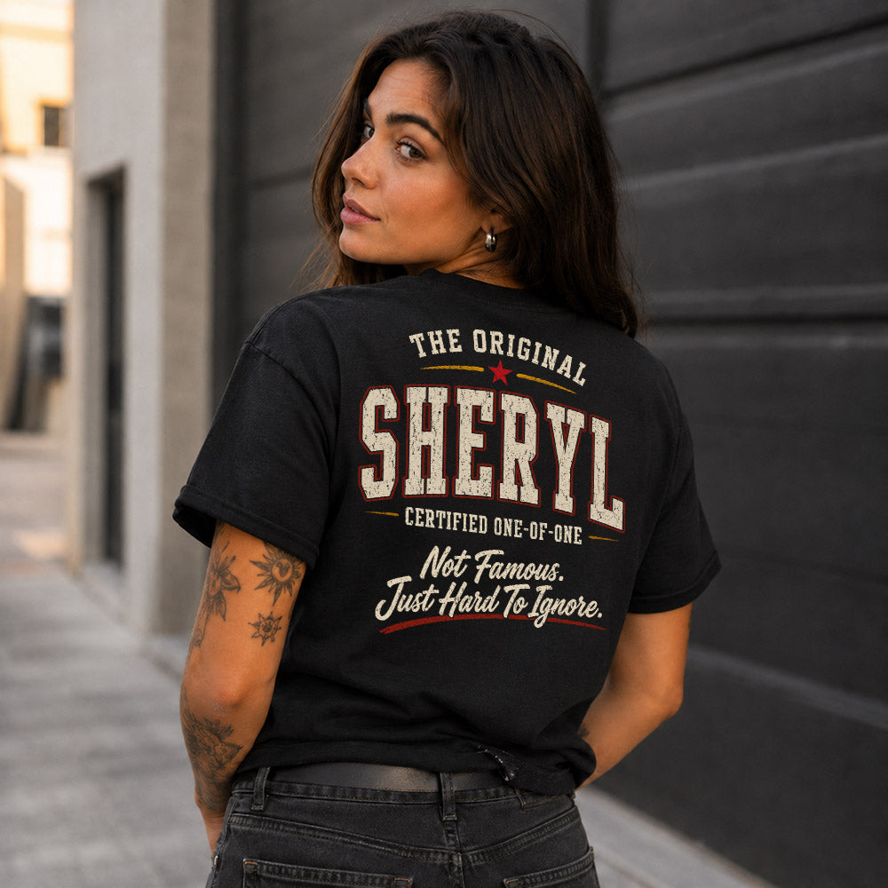 SHERYL W68-F2-168 – Personalized Original Issue Apparel “The Original NAME Certified One-of-One"