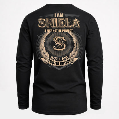 SHIELA PH55-T25-Personalized Name Quote Apparel “I Am NAME May Not Be Perfect But I Am Limited Edition”