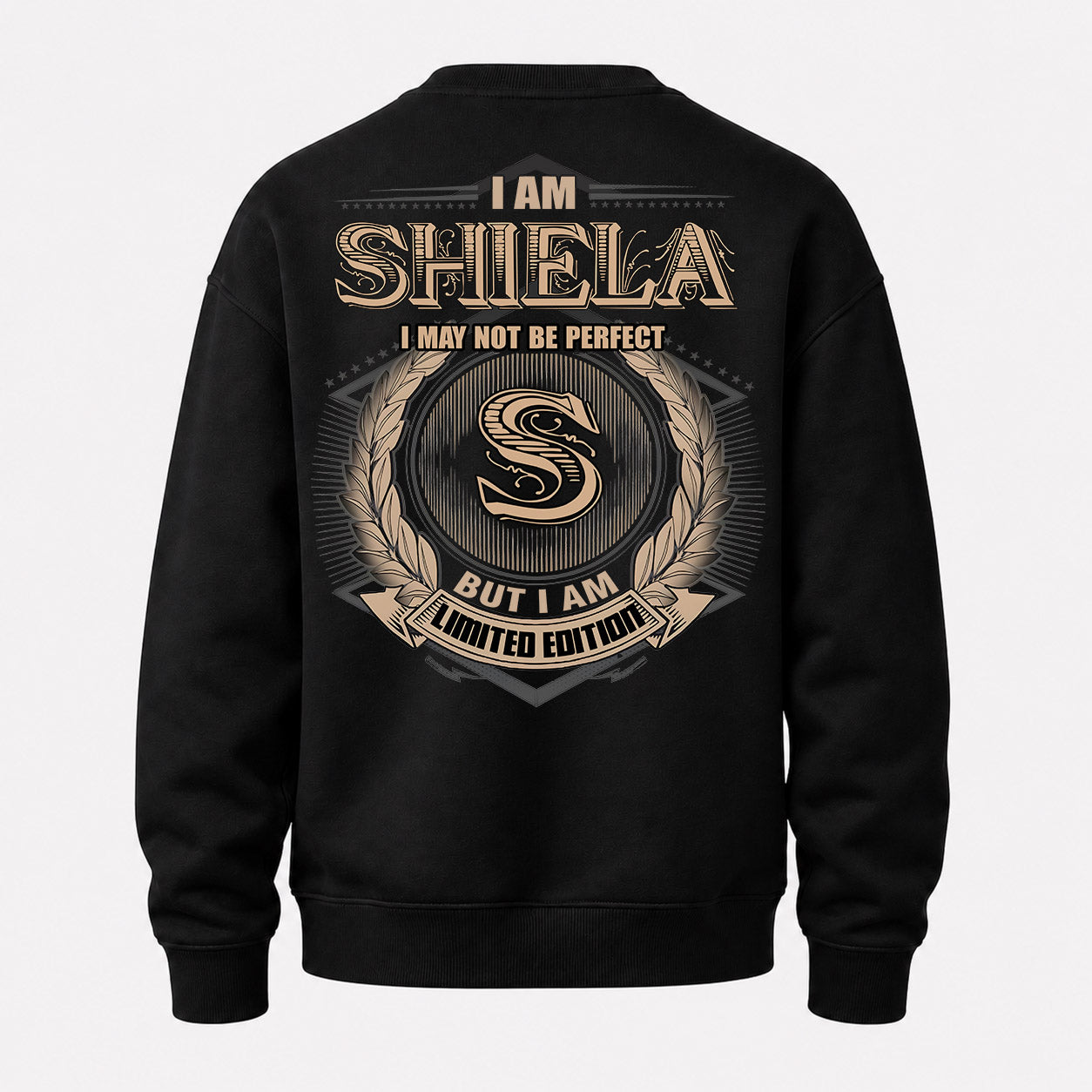 SHIELA PH55-T25-Personalized Name Quote Apparel “I Am NAME May Not Be Perfect But I Am Limited Edition”