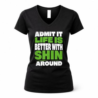 SHIN HP68-K4-189 – Personalized Funny Quote Apparel “Admit It, Life Is Better With AARON Around”