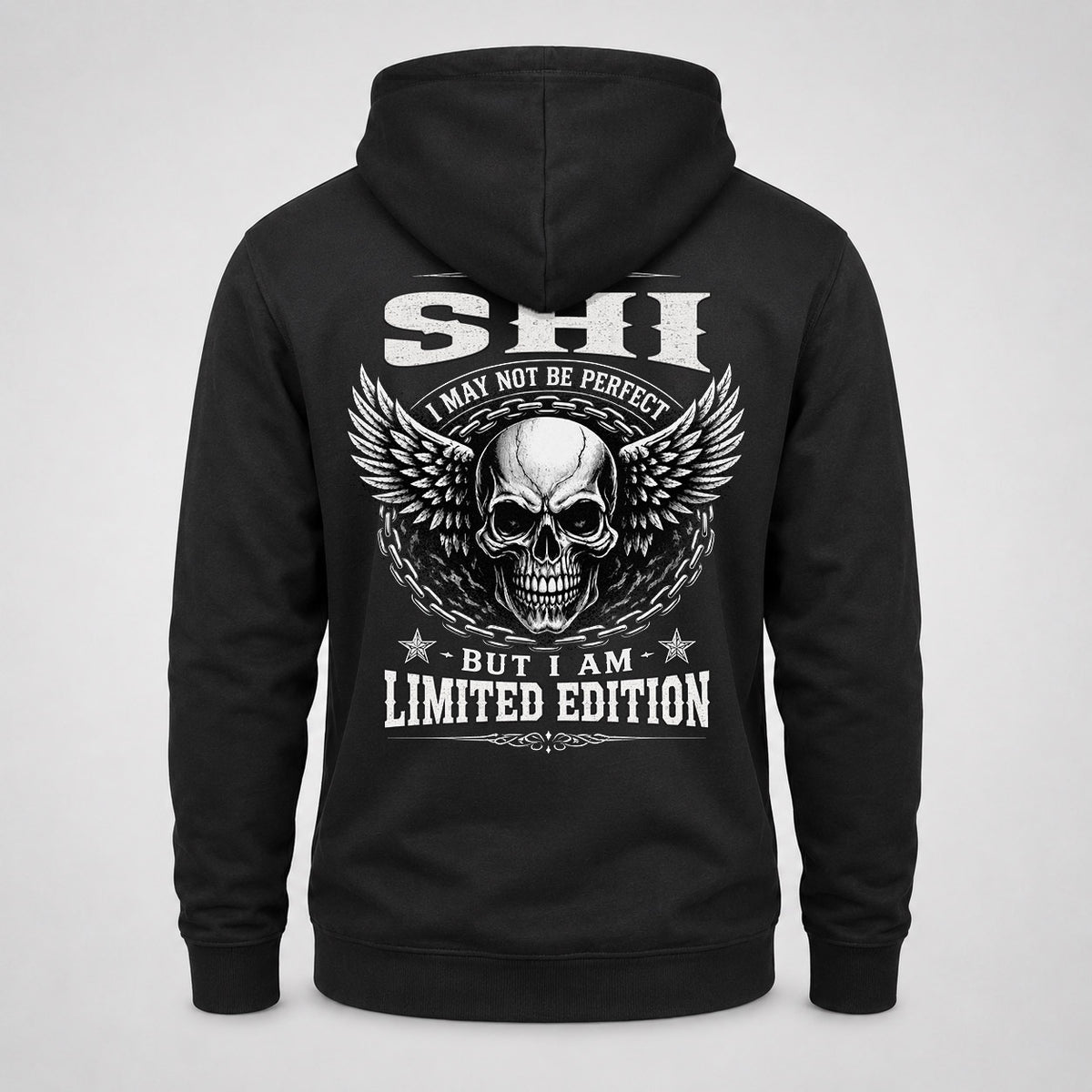 SHI P01-K24-229 – Personalized Skull Graphic Apparel “I Am NAME I May Not Be Perfect But I Am Limited Edition”