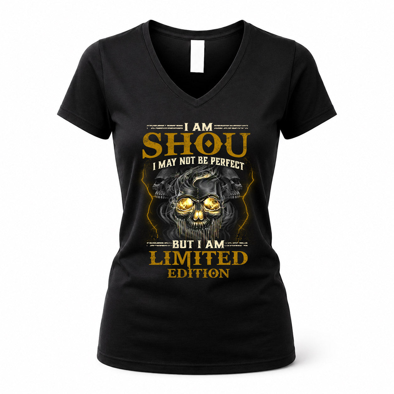 SHOU LM66-K04-125 - NAME NAME I May Not Be Perfect But I Am Limited Edition