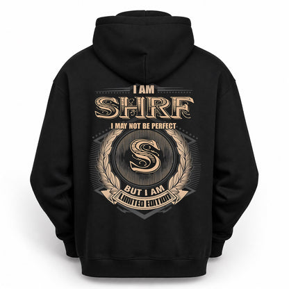 SHRF PH55-T25-Personalized Name Quote Apparel “I Am NAME May Not Be Perfect But I Am Limited Edition”