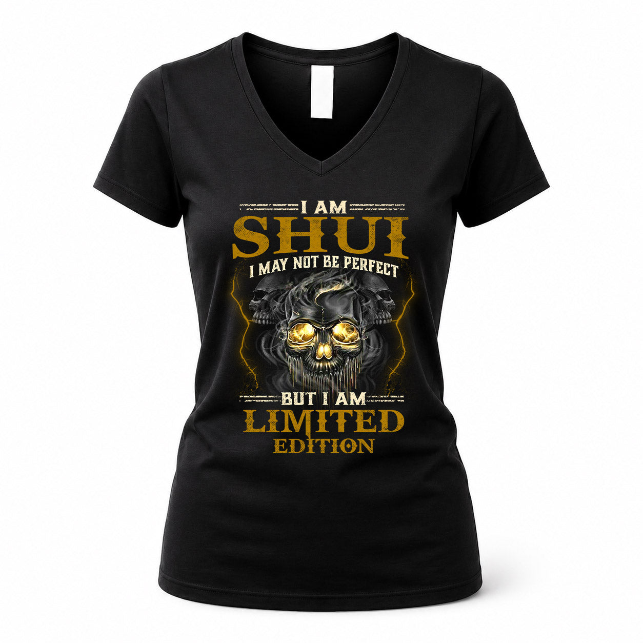 SHUI LM66-K04-125 - NAME NAME I May Not Be Perfect But I Am Limited Edition