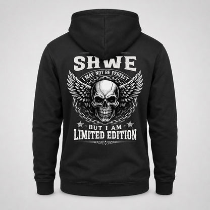 SHWE P01-K24-229 – Personalized Skull Graphic Apparel “I Am NAME I May Not Be Perfect But I Am Limited Edition”