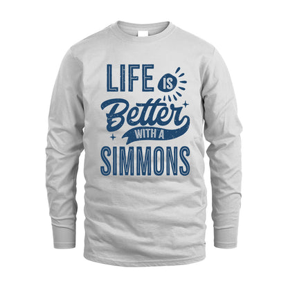 SIMMONS HH88-K2–Personalized Name Quote T-Shirt Life Is Better With Unisex Gift