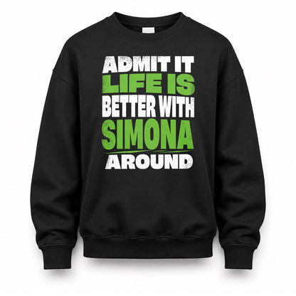 SIMONA HP68-K4-189 – Personalized Funny Quote Apparel “Admit It, Life Is Better With AARON Around”
