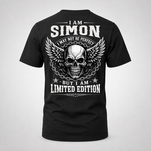 SIMON P01-K24-229 – Personalized Skull Graphic Apparel “I Am NAME I May Not Be Perfect But I Am Limited Edition”