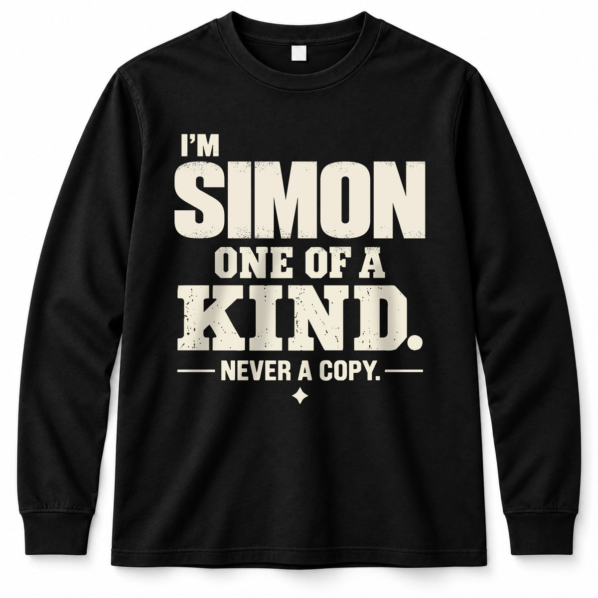 SIMON P6-K4-228 Personalized Funny Quote Apparel “I’m NAME – One of a Kind, Never a Copy”