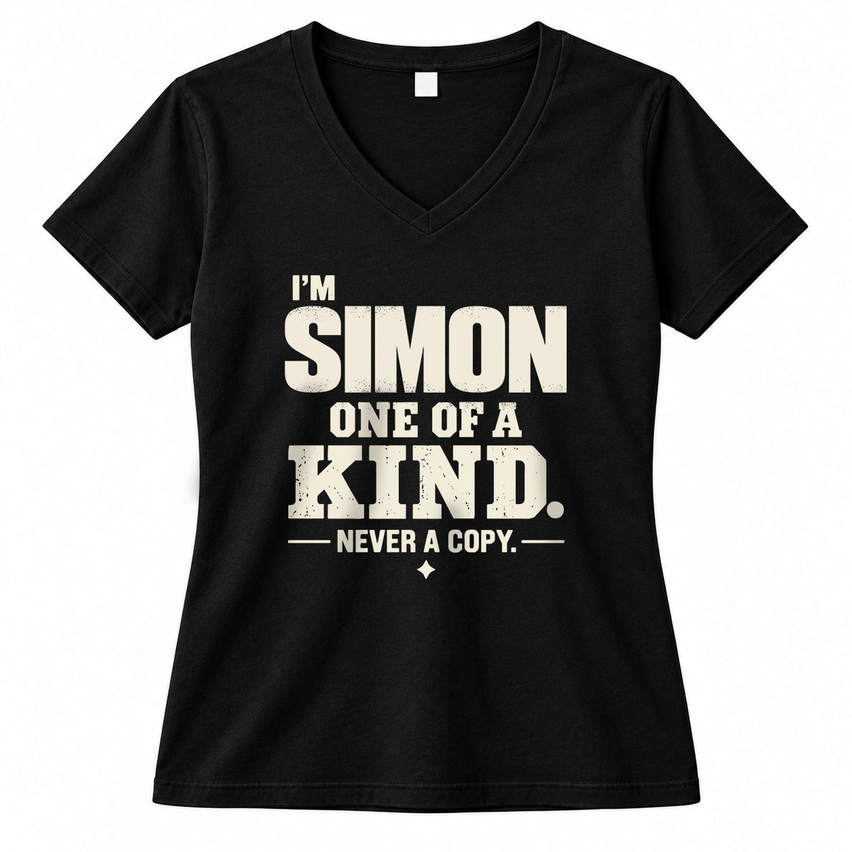 SIMON P6-K4-228 Personalized Funny Quote Apparel “I’m NAME – One of a Kind, Never a Copy”