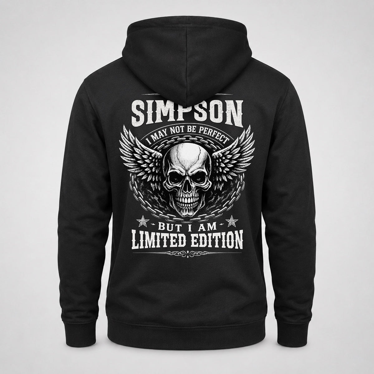SIMPSON P01-K24-229 – Personalized Skull Graphic Apparel “I Am NAME I May Not Be Perfect But I Am Limited Edition”