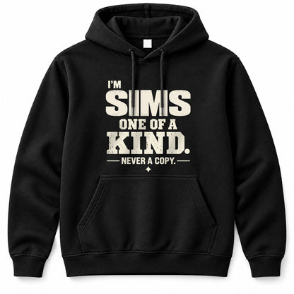 SIMS P6-K4-228 Personalized Funny Quote Apparel “I’m NAME – One of a Kind, Never a Copy”