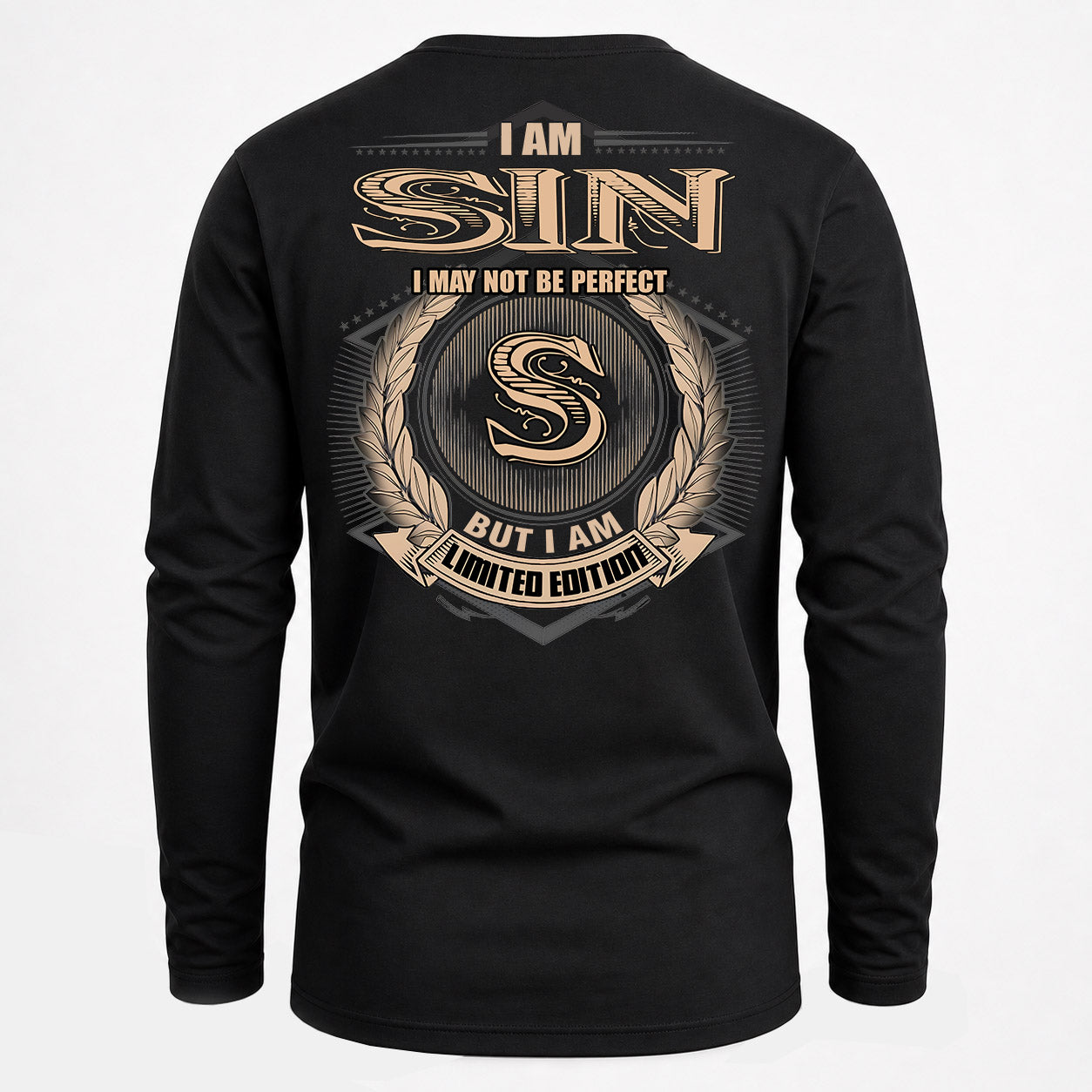 SIN PH55-T25-Personalized Name Quote Apparel “I Am NAME May Not Be Perfect But I Am Limited Edition”
